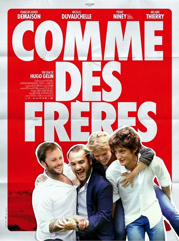 1、亲如手足 / Comme des frères | 导演: 雨果·热兰 | 主演: 弗朗索瓦-格扎维埃·德梅松 / 尼古拉斯·迪佛休尔 [法语] [简英字幕+章节] - 小本本-- 给你所需要的内容