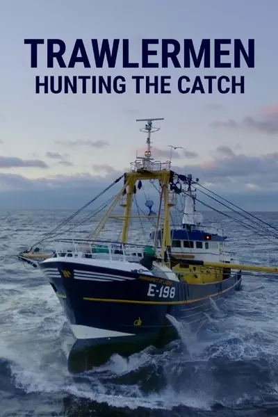 拖网渔船：捕鱼日记 第一季 Trawlermen: Hunting the Catch Season 1 (2022)